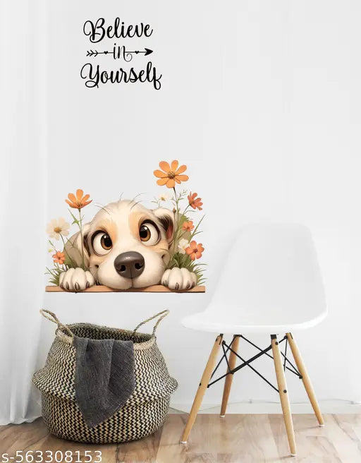 Trendy Collection 'Belive In Yourself  With Dog Flower Cartoon Animal Wall Sticker & Murals (38 Cm ,M-SIZE)