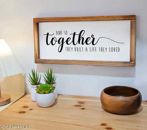 Bellu Photo Frame Together They Built A Life They Loved Sign Love Signs For Home Decor And So They Built A Life They Loved Rustic Love Signs Wall Decor For Bedroom 32x17 cm