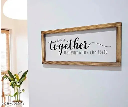 Bellu Photo Frame Together They Built A Life They Loved Sign Love Signs For Home Decor And So They Built A Life They Loved Rustic Love Signs Wall Decor For Bedroom 32x17 cm