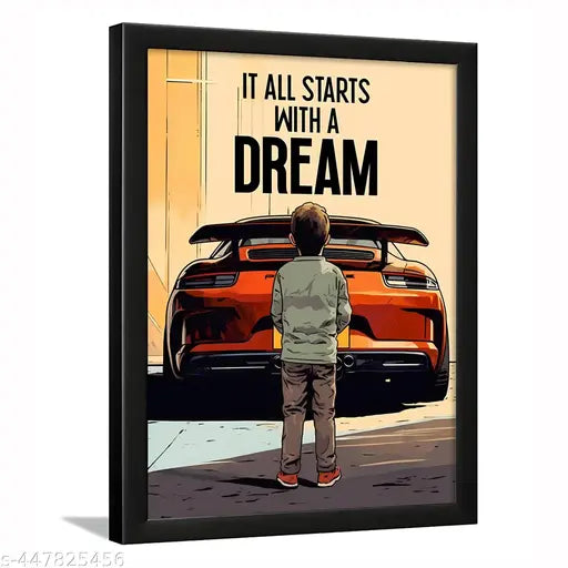 UdayGalleries “It All Starts With A Dream” Motivational Wall Photo Frame – 9x7 Inch Car Quote Poster for Room, Living Room & Office | Inspirational Wall Hanging for Dreamers, Entrepreneurs, Car Lovers & Boys Hostel | Stylish Decorative Frame for Growth &