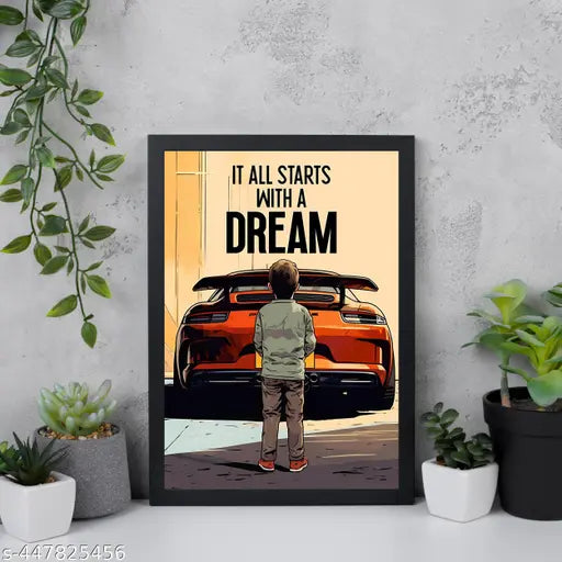 UdayGalleries “It All Starts With A Dream” Motivational Wall Photo Frame – 9x7 Inch Car Quote Poster for Room, Living Room & Office | Inspirational Wall Hanging for Dreamers, Entrepreneurs, Car Lovers & Boys Hostel | Stylish Decorative Frame for Growth &